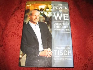 The Power of We : Succeeding Through Partnerships  Jonathan M. TISCH HD SIGNED - Bild 1 von 11