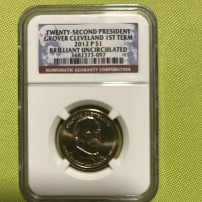 2012-P Grover Cleveland 1st Term $1 NGC UNCIRCULATED Presidential Dollar - Image 1 of 2