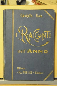 1923 - O. FAVA - I RACCONTI DELL'ANNO - CON 24 DISEGNI DI F. MATANIA - Picture 1 of 10