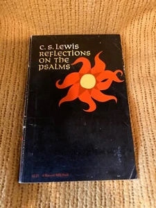 Reflexionen über die Psalmen (C. S. Lewis, Harvest/HBJ, 1958, USA) - Bild 1 von 9