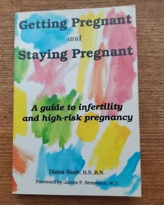 Getting Pregnant And Staying Pregnant Diana Raab 1989 Softcover Book - Bild 1 von 2
