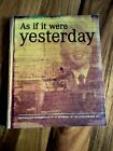 AS IF IT WERE YESTERDAY BOOK 1ST EDITION CASTLEMAINE NARELLE STOCKS