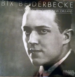Bix Beiderbecke - Way Down Yonder In New Orleans (LP, Comp, Unofficial) (Very Go - Picture 1 of 5