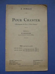 "POUR CHANTER" - Enseignement du chant à l’école - B. FOREST - Foto 1 di 5