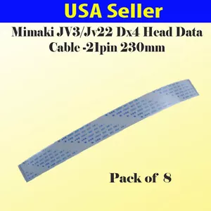 8 cables de datos para cabezal de impresión Mimaki JV3 JV22 Epson DX4 21 pines 23 cm vendedor de EE. UU. - Imagen 1 de 1