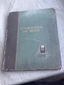 ENGRAVINGS ON WOOD BY MEMBERS OF THE SOCIETY OF AMERICAN WOOD ENGRAVERS 1887 - Foto 1 di 10