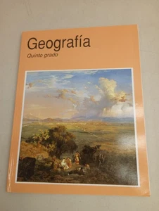 Geografía QUINTO GRADO By Secretaria De Educacion Publica SEP Mexico Spanish - Picture 1 of 18