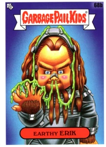 2023 GARBAGE PAIL KIDS GPK INTERGOOLACTIC MAYHEM BASE EARTHY ERIK 68b NM - Bild 1 von 1
