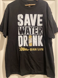 Save Water Drink Miller High Life T-shirt size XL - Picture 1 of 2