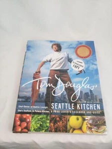 Tom Douglas' Seattle Kitchen; Signed by Author - Picture 1 of 2