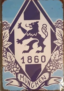TSV 1860 MÜNCHEN  BLECHSCHILD 20 X 30 CM VINTAGEOPTIK  - Bild 1 von 1