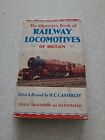 Observer's Book of Railway Locomotives Of Britain - 1960 Edition.