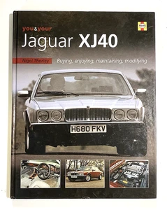 You and Your Jaguar XJ40 Buying Maintaining Modifying Haynes HC Shop Book Specs - Picture 1 of 11