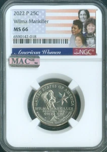 2022 P WILMA MANKILLER QUARTER NGC MS66 MAC Quality - Picture 1 of 2