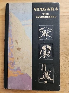 1929 Niagara Falls, The Unconquered, Hardcover . - Picture 1 of 4