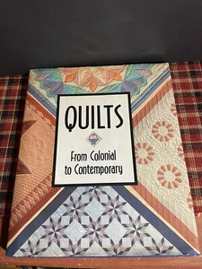 Quilts : From Colonial to Contemporary by Lacy Folmar Bullard (Hardcover) - Picture 1 of 15