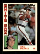 1984 Topps Tiffany #72 Mike Squires NM/NM+ White Sox 232236