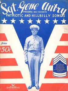 Sgt. Gene Autry presenta sus canciones patrióticas y Hillbilly favoritas - Imagen 1 de 7