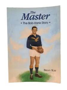 SIGNED The Master The Bob Hank Story by Brian Kay 1st Ed Softcover Book - Picture 1 of 3