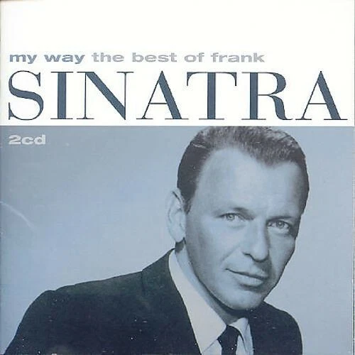 Frank Sinatra : My Way: THE BEST OF FRANK SINATRA CD 2 Discs (2002) - Image 1 of 1