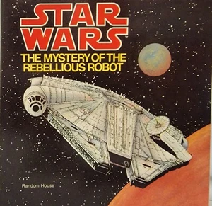 Star Wars The Mystery Of The Tebellious Robot 1979 Vintage Book - Picture 1 of 1