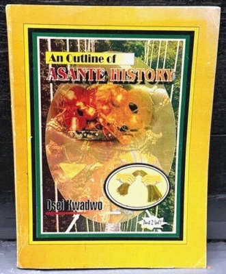 An Outline of Asante History, Part 2, Volume 1 - Image 1 of 4