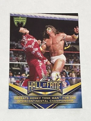 2018 Topps WWE Wrestling WWE Hall of Fame Tribute #11 - Ultimate Warrior Foto 1 de 2