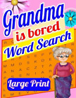 Laura Bidden Grandma is Bored Word Search Large Print (Tascabile)