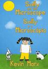 Sally and the Microscope Sally e o Microscpio: Children's Bilingual Picture Book
