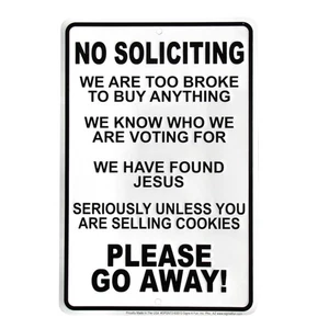 No Soliciting Found Jesus We Are Broke GO AWAY Yard Fence Home Door Decor Sign - Picture 1 of 1