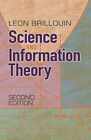 Science and Information Theory: Second - Paperback, by Brillouin Leon - Good