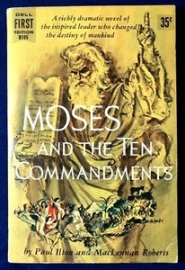 Moses and the Ten Commandments PAUL ILTON 1st Dell Ed  1956 CHRISTIAN Religion - Imagen 1 de 8