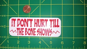 Dont Hurt Till The Bone Sticker Red White Rectangle Rounded Vinyl Small 4.5in - Imagen 1 de 1