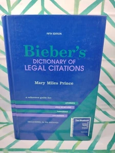 BIEBER'S DICTIONARY OF LEGAL CITATIONS: REFERENCE GUIDE By Mary Miles Prince - Imagen 1 de 14