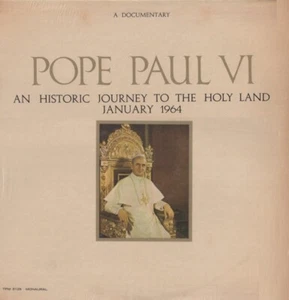 POPE PAUL VI, 1964 JOURNEY TO HOLY LAND, VINYL 12" RECORD, DOCUMENTARY - Picture 1 of 4