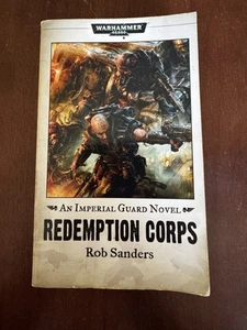 Redemption Corps Warhammer by Rob Sanders Games Workshop Imperial Guard 2010 - Foto 1 di 3