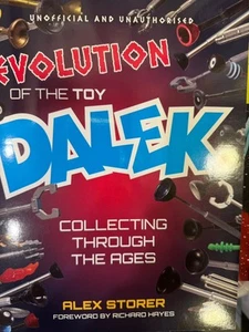Evolution Of The Dalek History Of Toy Dalek Collecting - Picture 1 of 4