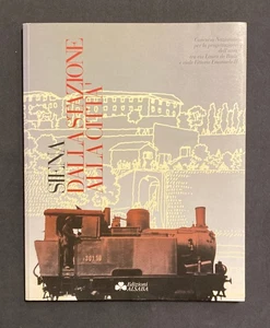 L.Fusi SIENA VOM BAHNHOF ZUR STADT Alsaba 1996 FS Staatsbahnen - Bild 1 von 6