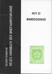 L4254 Germany Deutschland 1962 HEFT 22 Die Briefmarken von CHINA MANDSCHUKUO - Picture 1 of 3