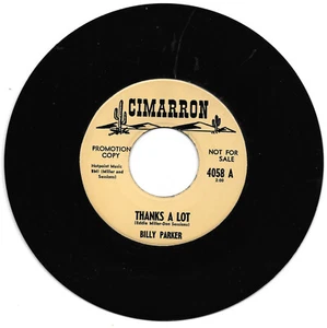 BILLY PARKER-CIMARRON 4058 PROMO COUNTRY ROCKABILLY 45 RPM THANKS A LOT VG++ - Imagen 1 de 1