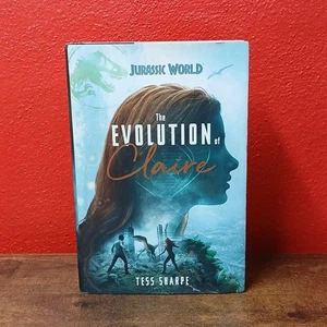 Jurassic World Die Evolution der Claire Hardcover Sharpe Tess, 1. Auflage *RAR* - Bild 1 von 6