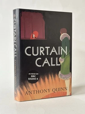 SIGNED Curtain Call. Anthony Quinn. 2015 1st Edition in Dust Jacket - Image 1 of 3