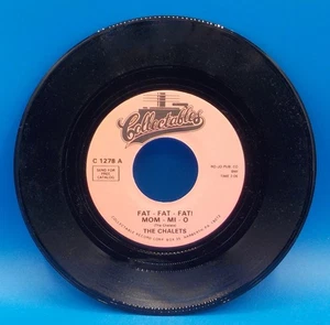 The Chalets 45 Fat Fat Fati Mom Mi O / Who's LAughing Who's Crying NM / EX H1 - Picture 1 of 2
