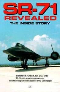 SR-71 Revealed: The Inside Story - Paperback By Graham, Richard H. H. - GOOD
