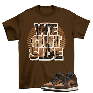 We Outside Shirt to Match Jordan 1 Mid SE Dark Chocolate / DC7294-200 - Picture 1 of 2