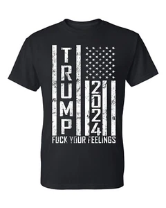 F*ck Your Feelings Keep America Great Trump 2024 Camisa Camiseta Republicana Para Hombre - Imagen 1 de 16