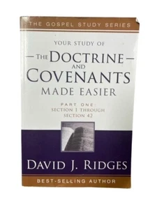 Your Study of the Doctrine and Covenants Made Easier Part 1 Section 1 through 42 - Picture 1 of 1