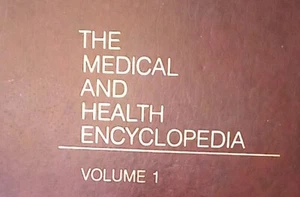 The Medical and Health Encyclopedia Volume 1 - Richard Wagman M.D., F.A.C.P - Picture 1 of 5