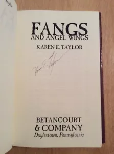 SIGNED by Karen E. Taylor - Fangs and Angel Wings HC 1st - Picture 1 of 12