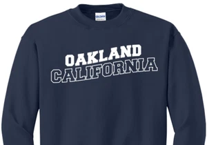 Oakland California Crewneck Sweatshirt Custom - Picture 1 of 9